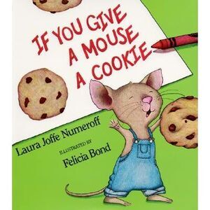 If You Give a Mouse a Cookie Big Book -- Laura Joffe Numeroff
